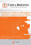 China Briefing Business Guide to Shanghai and the Yangtze River Delta