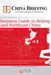 China Briefing Business Guide to Beijing and Northeast China